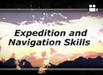 Expedition and Navigation Skills